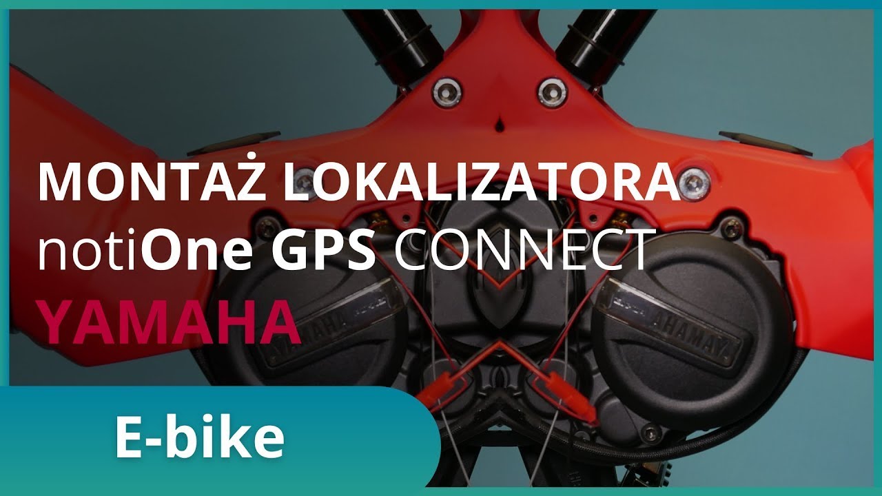 Montaż lokalizatora notiOne GPS Connect - YAMAHA - E-bike
