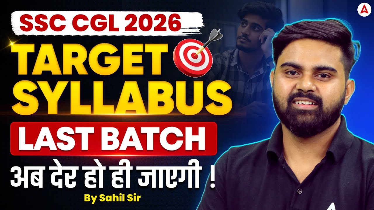 SSC CGL Syllabus 2026 | Complete Study Plan, Syllabus & Batch | SSC CGL 2026 Strategy