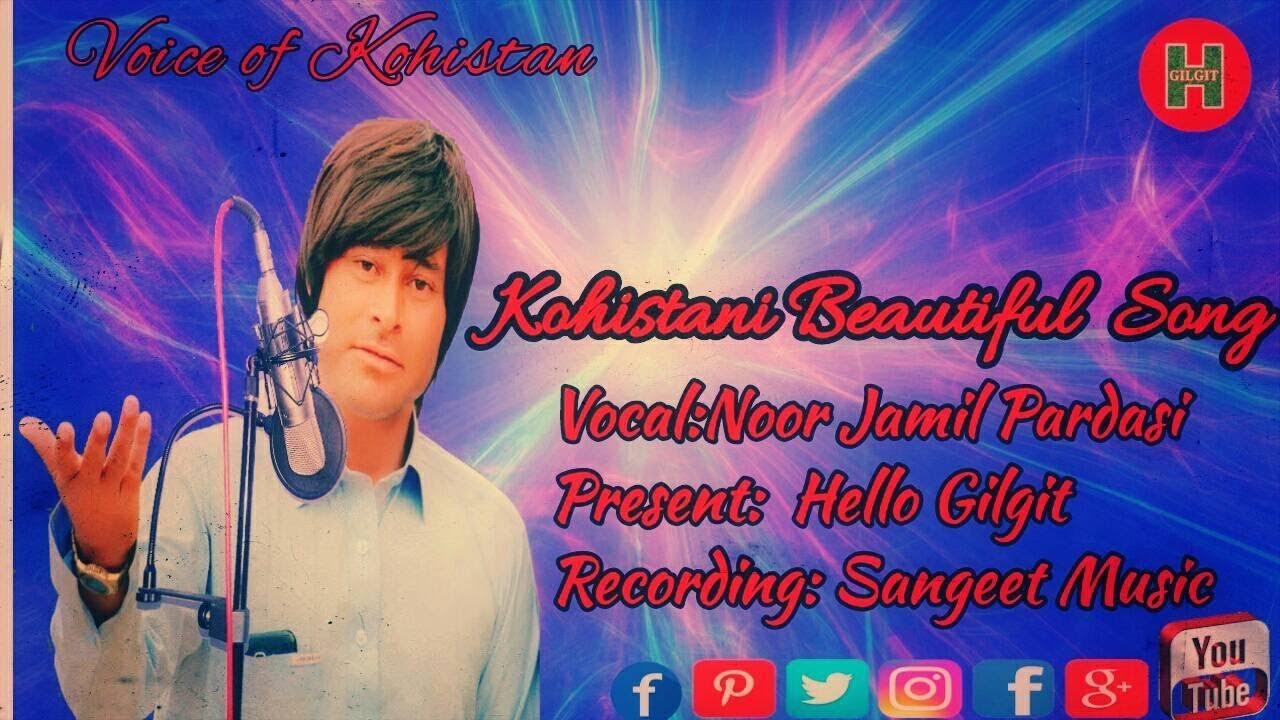 Kohistani New Song || Noor Jamil Pardase || Kohistani songs ||  Hello Gilgit
