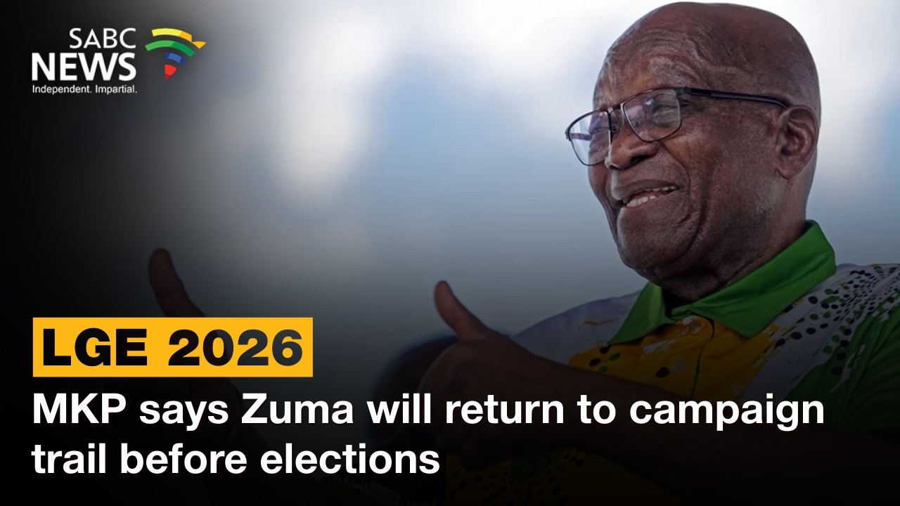 LGE 2026 | MKP says Zuma will return to campaign trail before elections