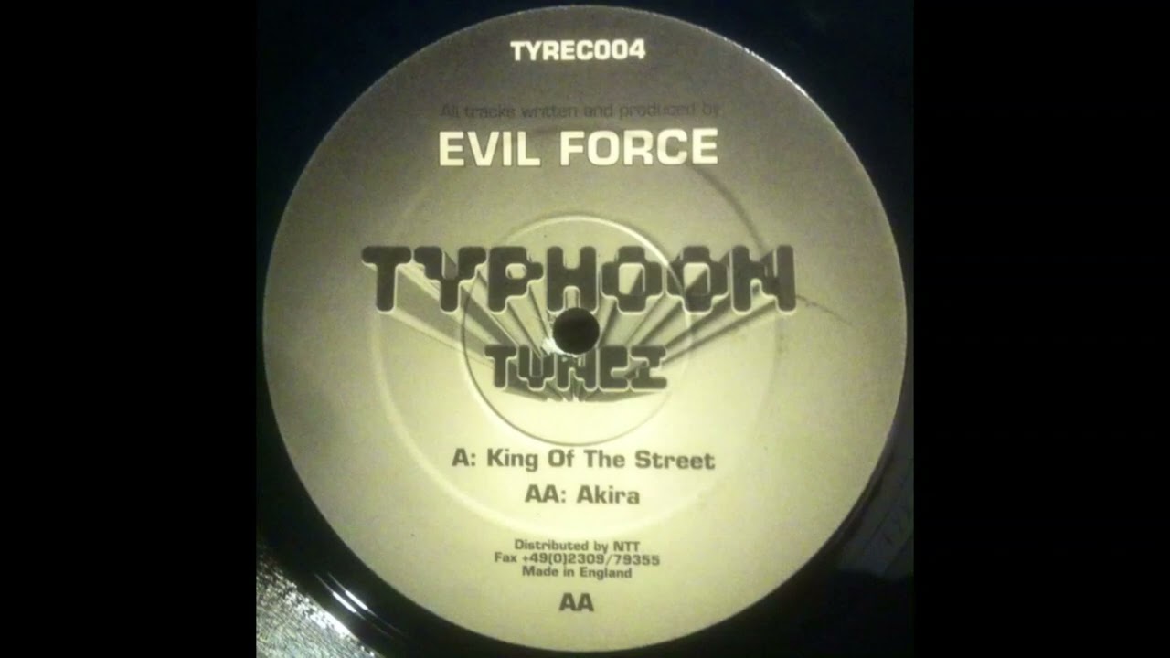 Evil Force - King Of The Street