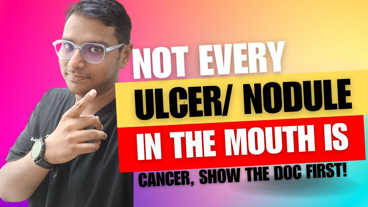 Dr Rudra Mohan | Clarity and Comfort: Dispelling Worries About Oral Lesions and Cancer| Oral Lesions