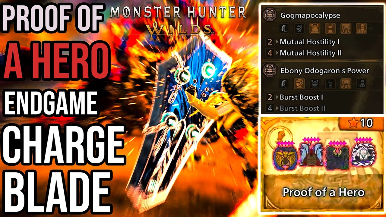 The Endgame Charge Blade Build for Proof of a Hero – Full Crafting & Reroll Guide (TU 4.5)| MH Wilds