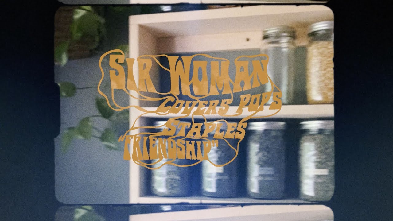 Sir Woman covers Pops Staples - Friendship | The Wild Honey Pie Buzzsession