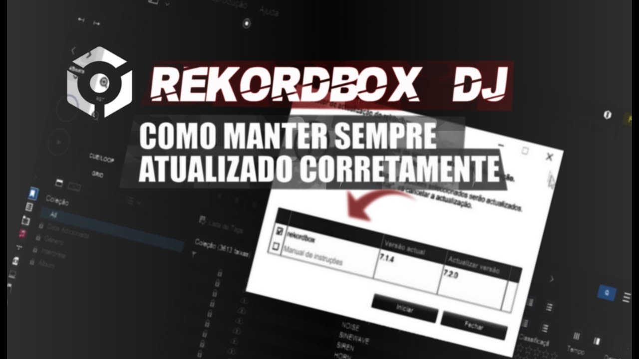 Como Manter Seu Rekordbox Sempre Atualizado Corretamente