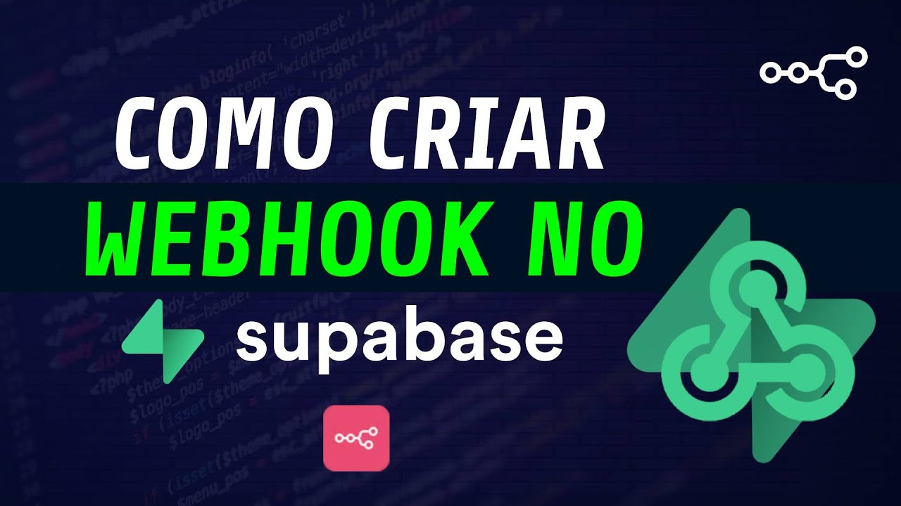 Supabase Webhooks: O Segredo para Integrar em qualquer serviço!