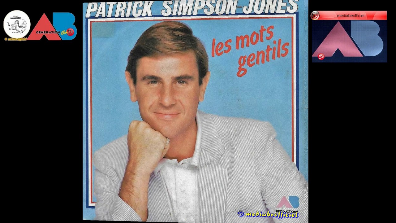 Patrick Simpson Jones - Les mots gentils (1983)