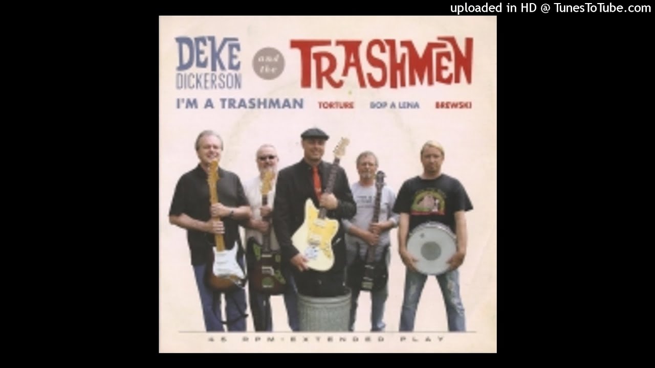 DEKE DICKERSON & THE TRASHMEN - Brewski