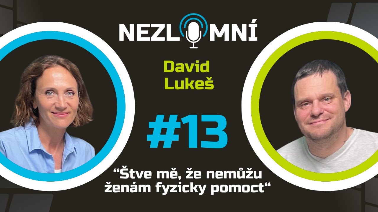 #13 NEZLOMNÍ: David Lukeš - Není dobré srovnávat dobu před a po úraze