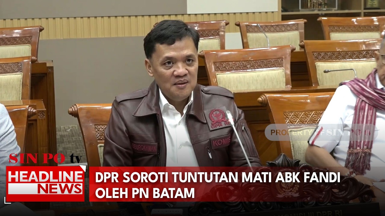 DPR Soroti Tuntutan Mati ABK Fandi Oleh PN Batam