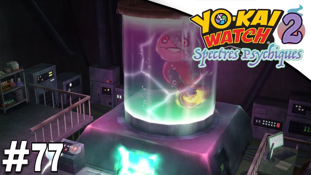 FIRMAIN ! - YO KAI WATCH 2 : SPECTRES PSYCHIQUES [#77]