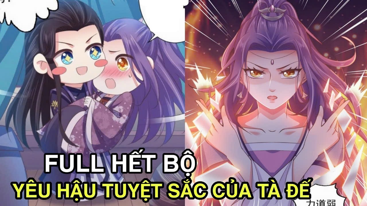 Full Hết Bộ💥Yêu Hậu Tuyệt Sắc Của Tà Đế//Review truyện tranh#reviewmanhua#ngontinhhay