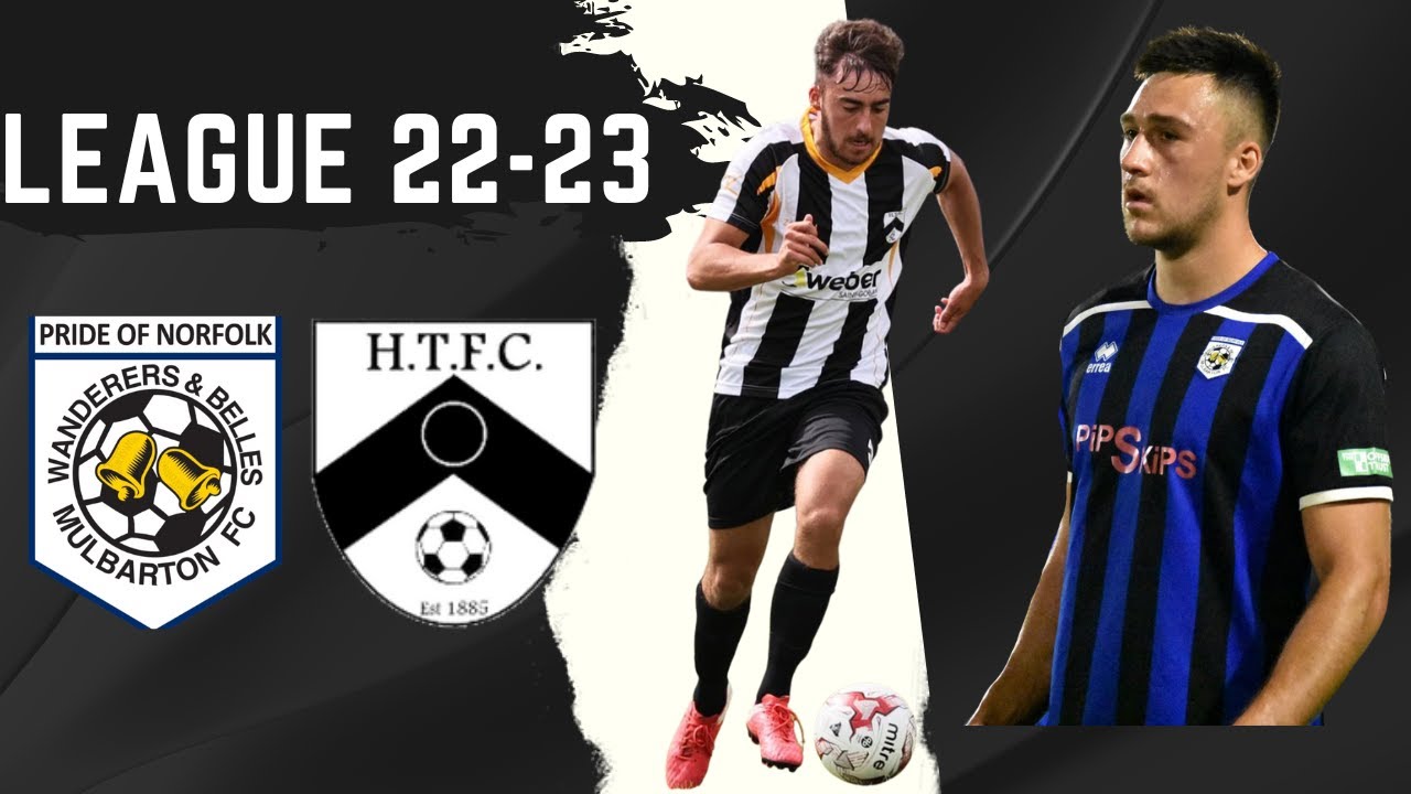 AN OLD RIVALRY RENEWED!! (WONDER GOAL INCOMING) Mulbarton Wanderers vs Harleston Town