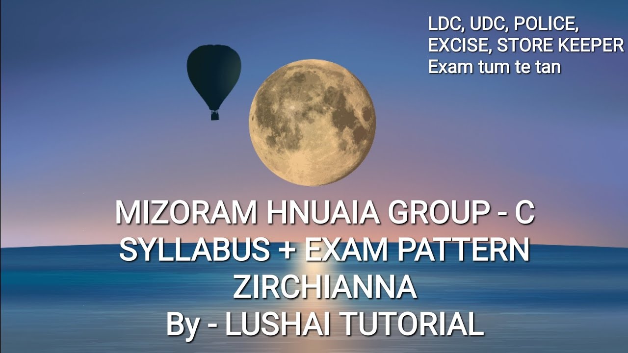 MIZORAM GROUP-C (LDC, POLICE, EXCISE, ARMY)🍁|| SYLLABUS + EXAM PATTERN + HLAWHZAT BIHCHIANG ANG ||