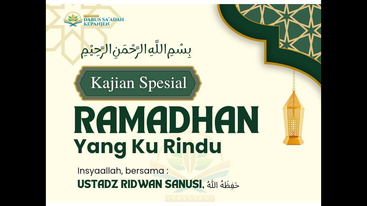 RAMADHAN YANG KU RINDU

- Ustadz Ridwan Sanusi , حَفِظَهُ اللهُ