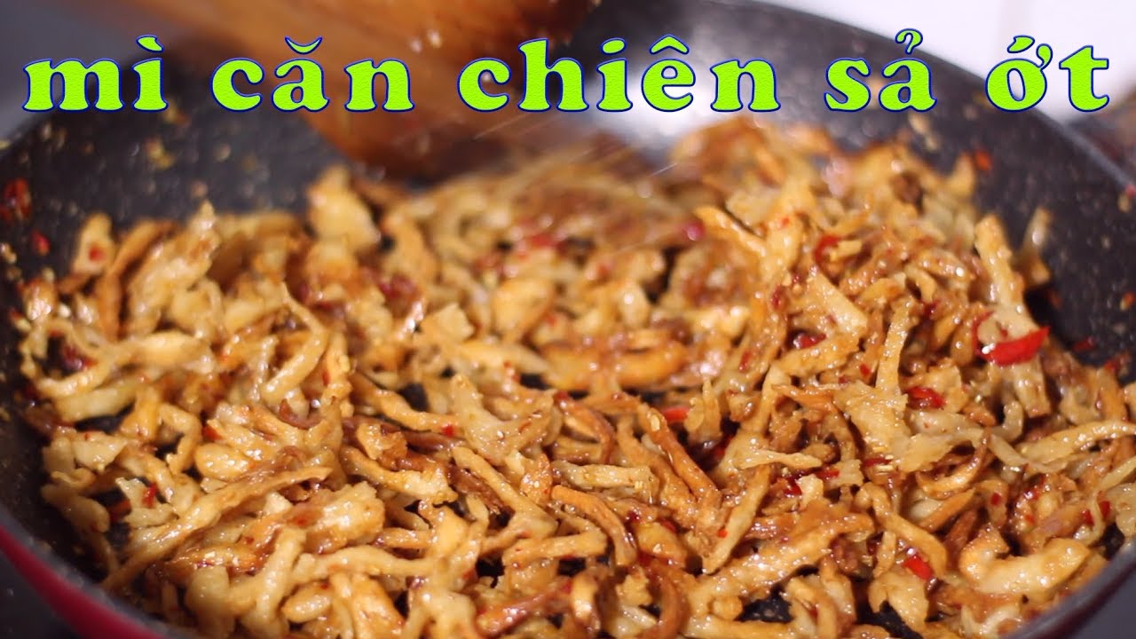 M&Igrave; CĂN CHI&Ecirc;N GI&Ograve;N VỚI SẢ ỚT, m&oacute;n ăn chay đơn giản của Mẹ | Zui V&agrave;o Bếp