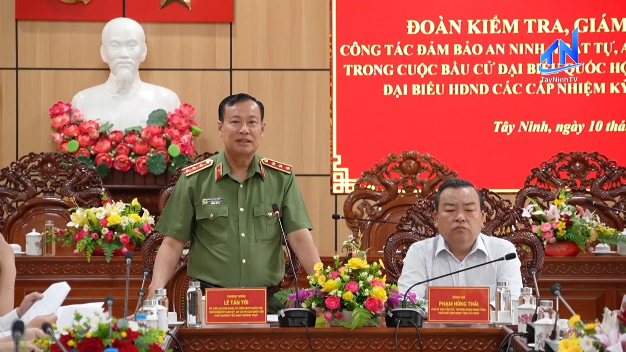 Thượng tướng Lê Tấn Tới kiểm tra công tác bảo đảm an ninh bầu cử tại Tây Ninh | TayNinhTV
