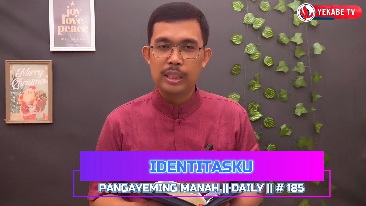 PANGAYEMING MANAH || DAILY || #185 - IDENTITASKU