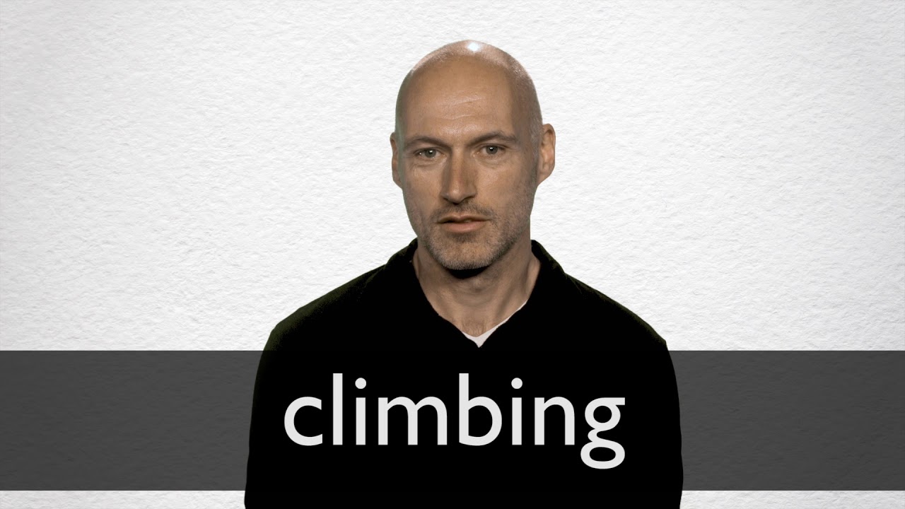 How to pronounce CLIMBING in British English