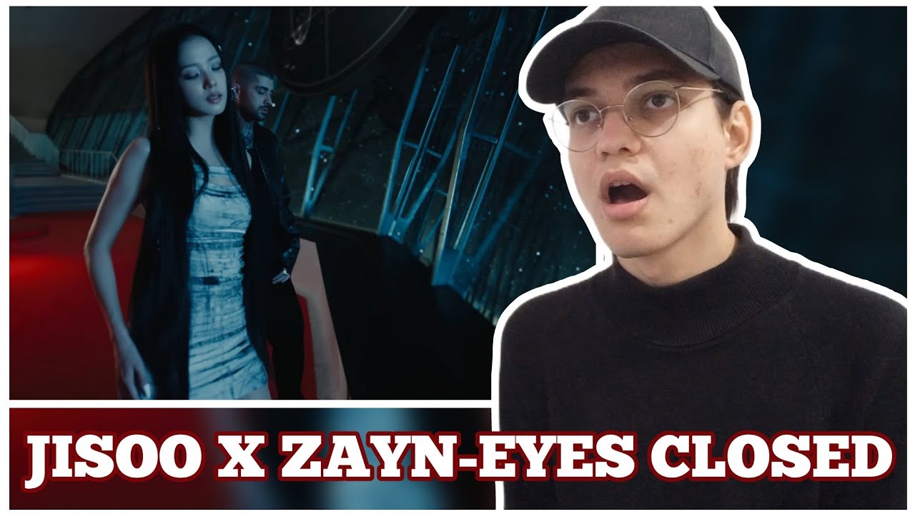 JISOO X ZAYN - EYES CLOSED (OFFICIAL MV) REACTION|Türkçe Tepki
