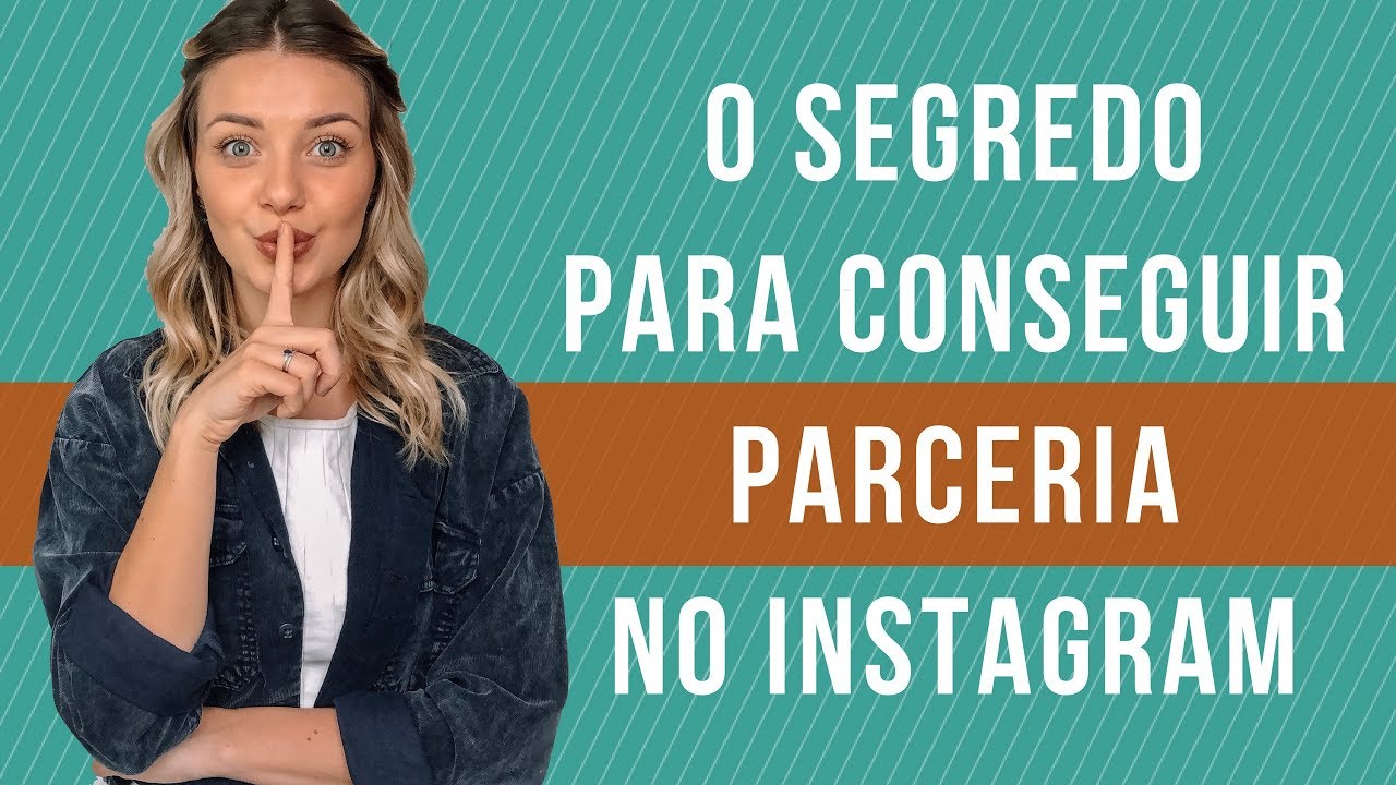 PARCERIAS NO INSTAGRAM - O que fazer para conseguir as primeiras parcerias?