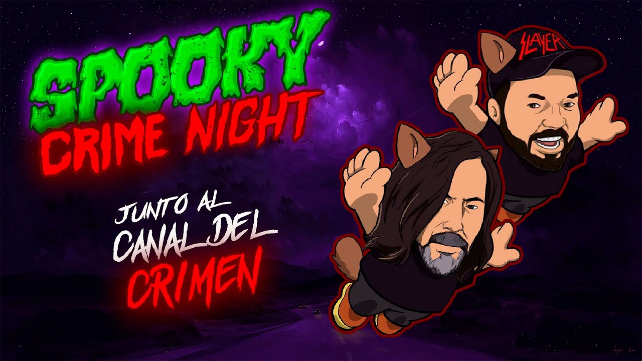 SPOOKY CRIME NIGHT :  Los Peores Asesinos Seriales   (Con Álvaro del Canal Del Crimen)