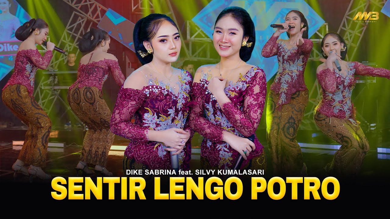 DIKE SABRINA Feat. SILVY KUMALASARI - SENTIR LENGO POTRO | Ft.BINTANG FORTUNA (Official Music Video)
