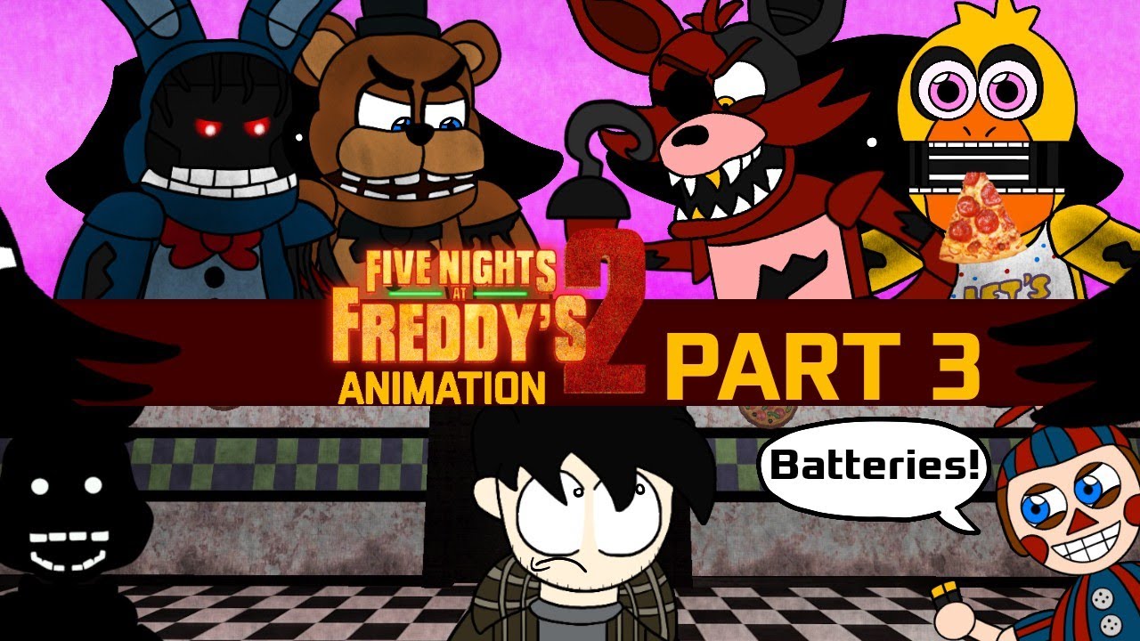 Five Nights at Freddy’s 2 – Фан-анимационный сериал (Финал 3-й части)