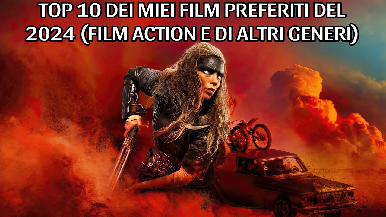 Top 10 Dei Miei Film Preferiti Del 2024 (Film Action E Di Altri Generi)