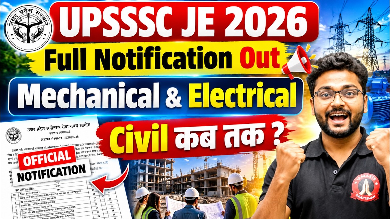 UPSSSC JE 2026 Full Notification Out 🔥 Mechanical & Electrical | UPSSSC JE New Vacancy 2026