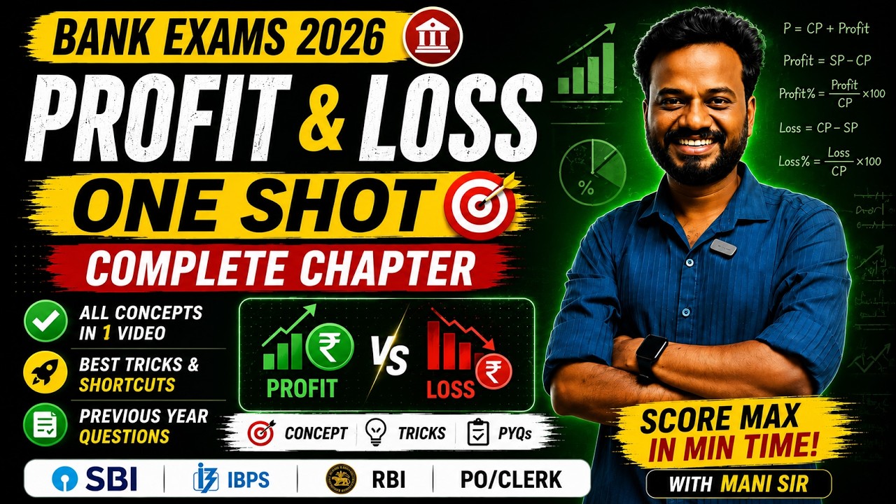 Profit & Loss Complete Topic Covered in 1 Video | Bank Exams 2026 | Score MAXIMUM in QUANT🔥|Mani Sir