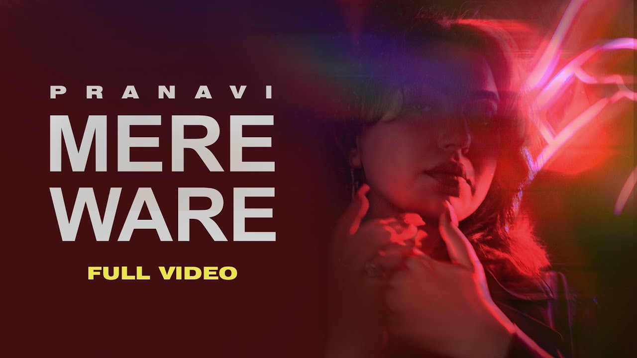 Mere Ware (Lyric Video) Pranavi | New Punjabi Song 2023 | Latest Punjabi Songs 2023