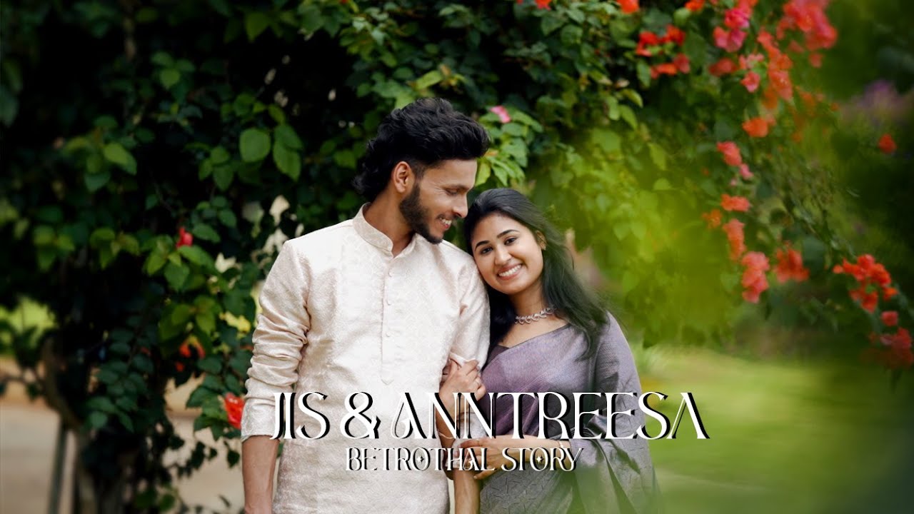 Latest Kerala Betrothal Highlights \\ Jis & Anntreesa