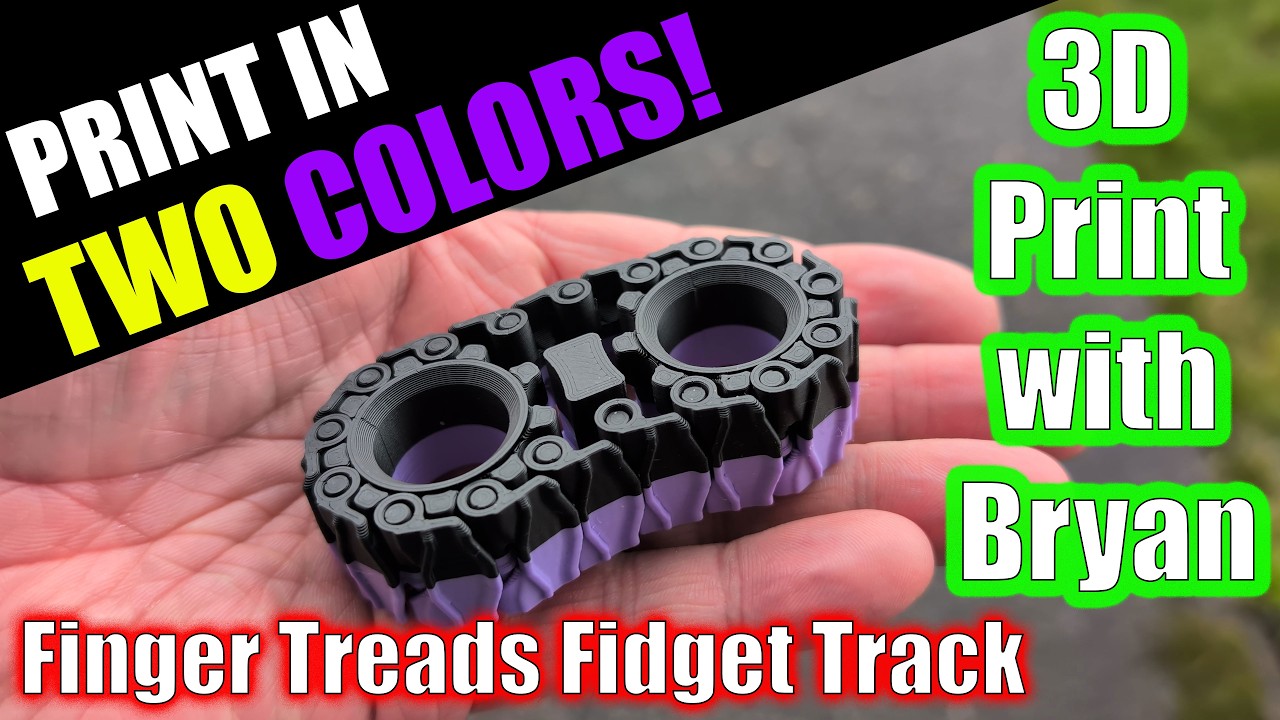 3D Print with Bryan: Finger Treads Fidget Track - Print In Place | Print in 2 colors w/Bambu Studio!