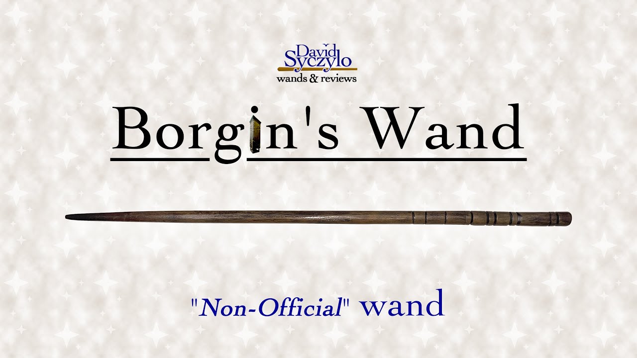 Borgin's Wand - Non-Official Wand