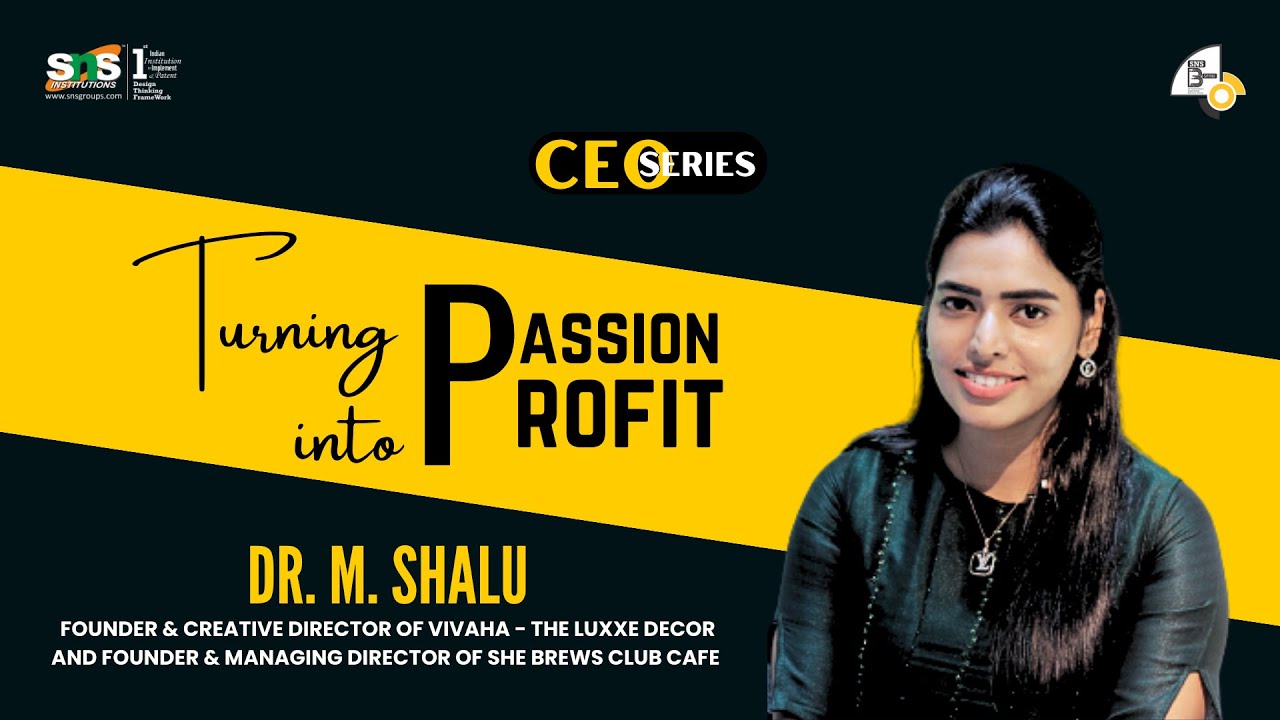 CEO Talks | Dr. M. Shalu, Founder and Creative Director of Vivaha | SNS Institutions, Coimbatore