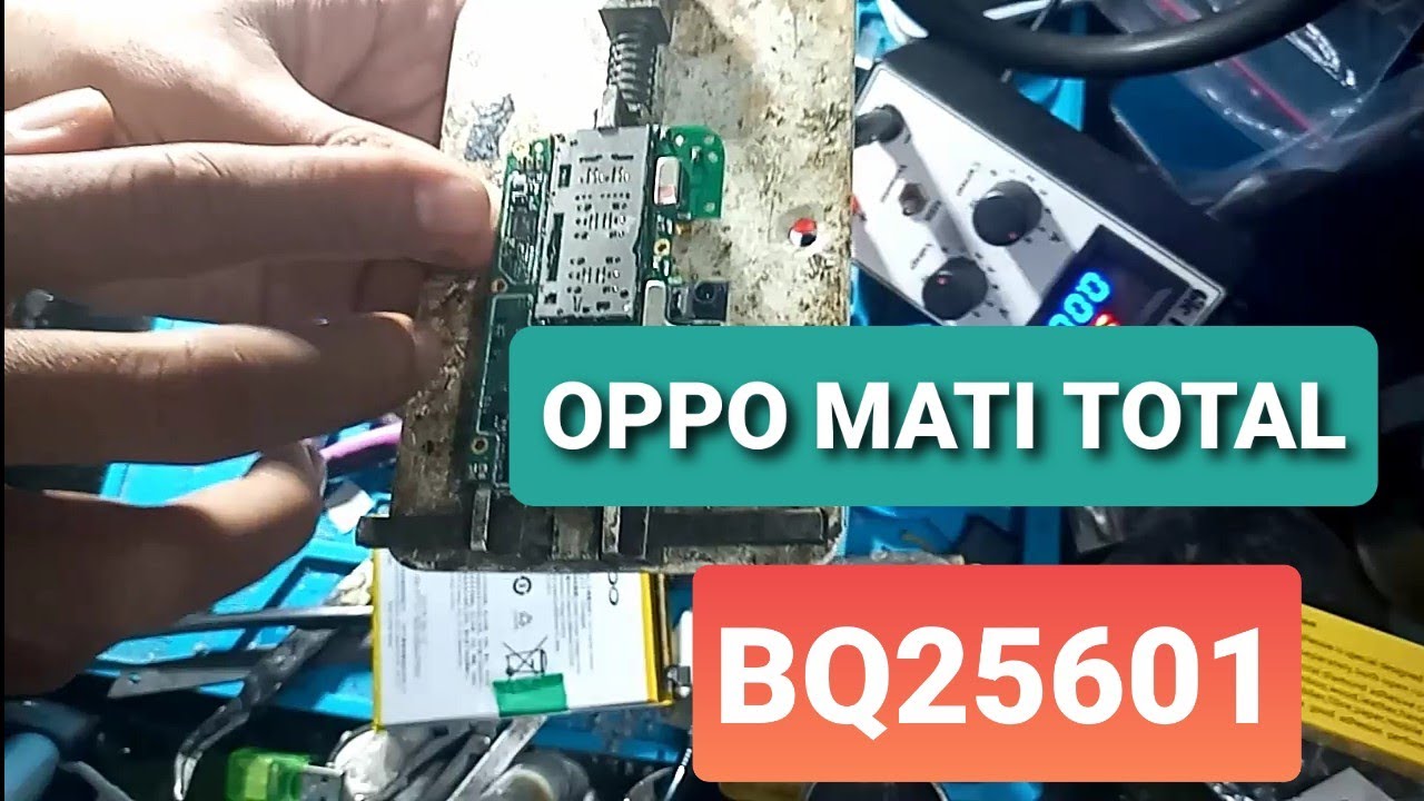 Oppo a1k mati total ic charger