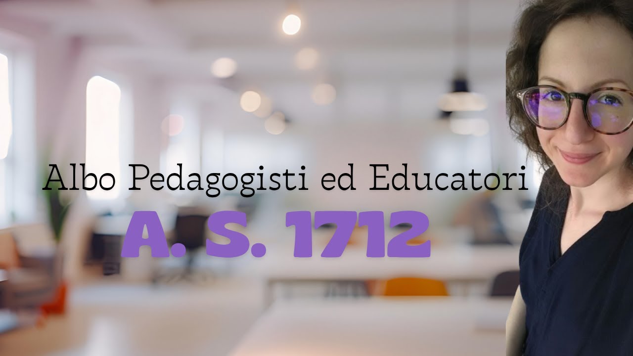 Aggiornamenti Albo Pedagogisti ed Educatori | Atto Senato 1712