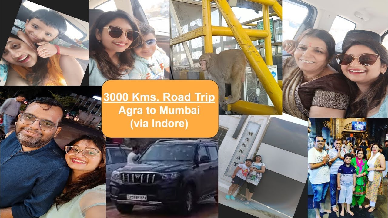 3000 Kms. Road trip to Mumbai - Day 01 (Agra to Indore)