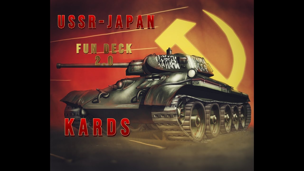KARDS. USSR-Japan Fun deck 2.0