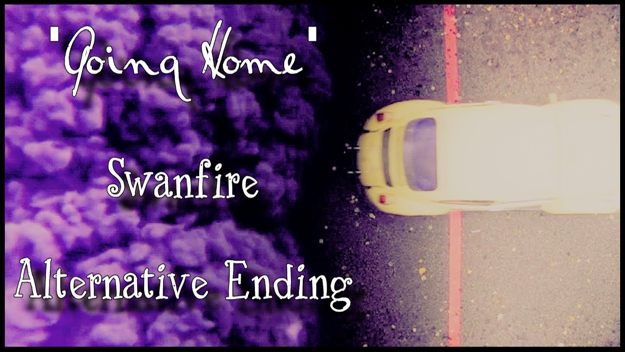 'Going Home' - Swanfire Alternative Ending