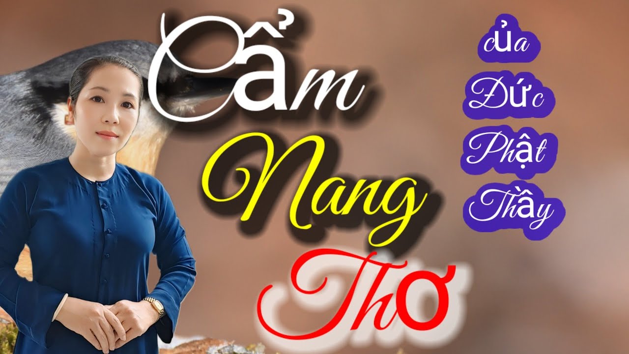 💫🙏Cẩm Nang Thơ Giảng Xưa Của Đức Phật Thầy Kim Khuyên Đọc Lại