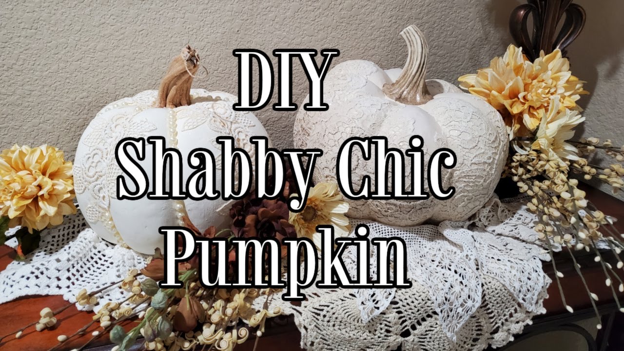 SHABBY CHIC DIY PUMPKIN - FALL DECOR
