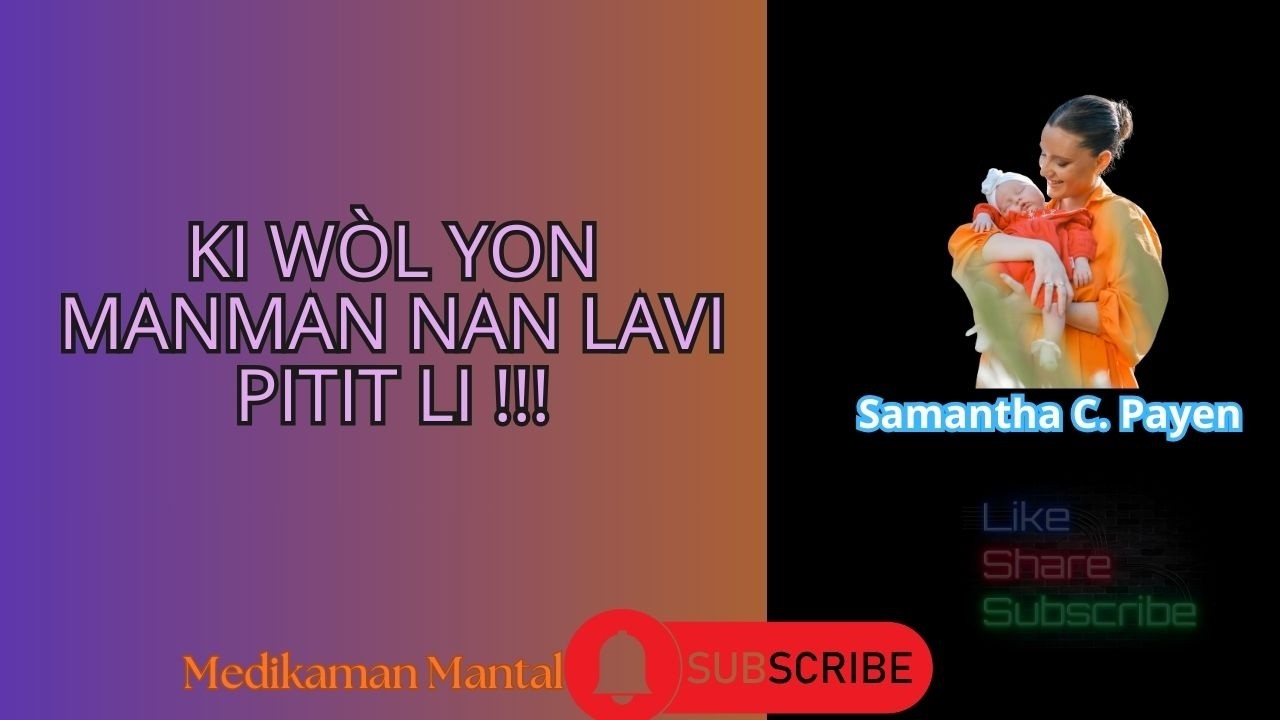Ki wòl yon manman  nan lavi pitit li / Mercredi 11 Février 2026
