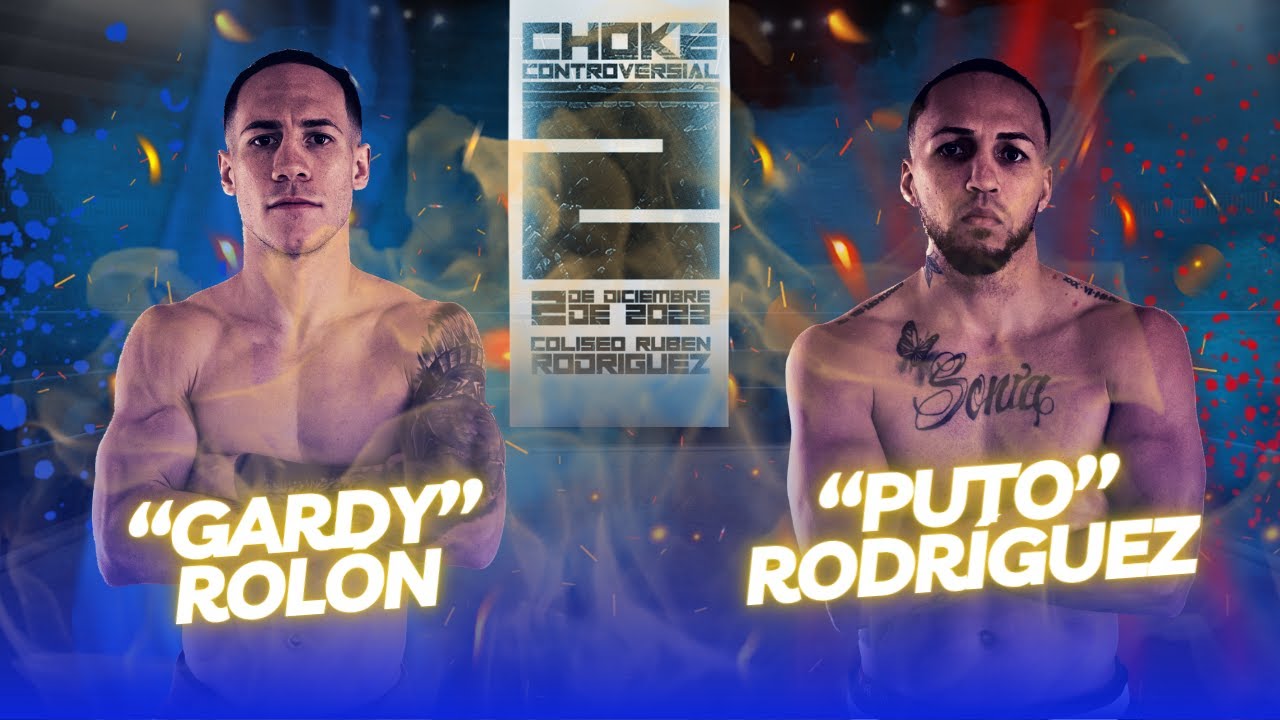 Edgardo "Gardy" Rolón vs Edwin "Puto" Rodríguez | CHOKE CONTROVERSIAL 2