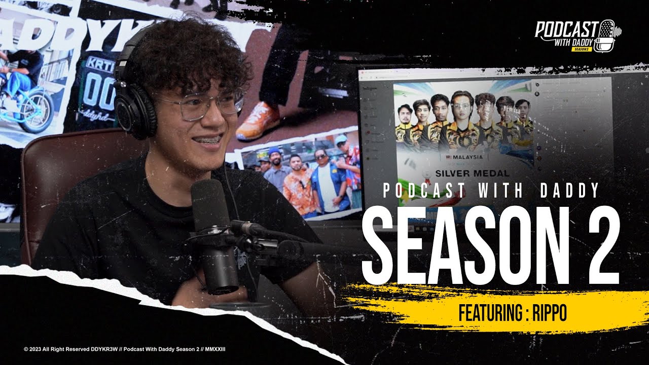 PODCAST WITH DADDY SEASON 2 : RIPPO