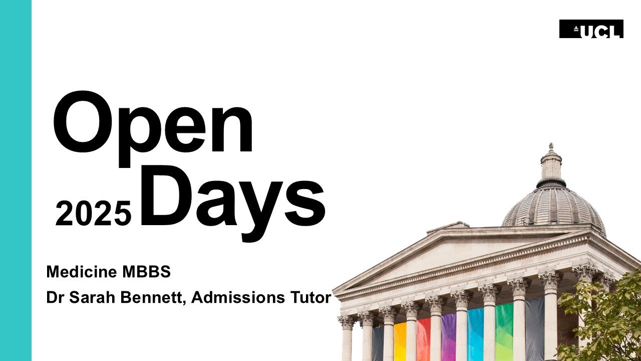 UCL Medicine MBBS BSc 2025 Virtual Open Day