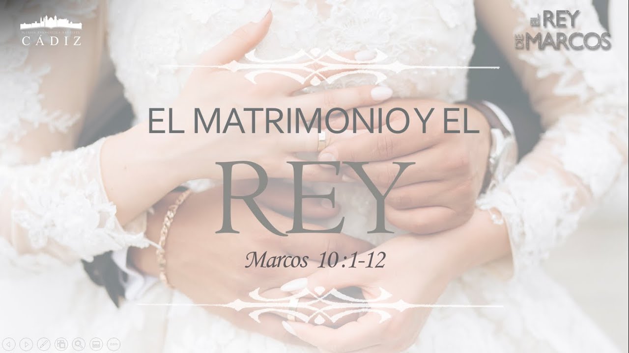 37. El matrimonio y el Rey. Marcos 10:1-12 #MoisésPeinado #ElReydeMarcos