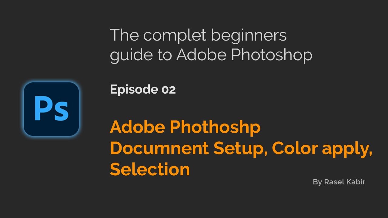Document Setup, Selection Basic and Color Apply Adobe Photoshop