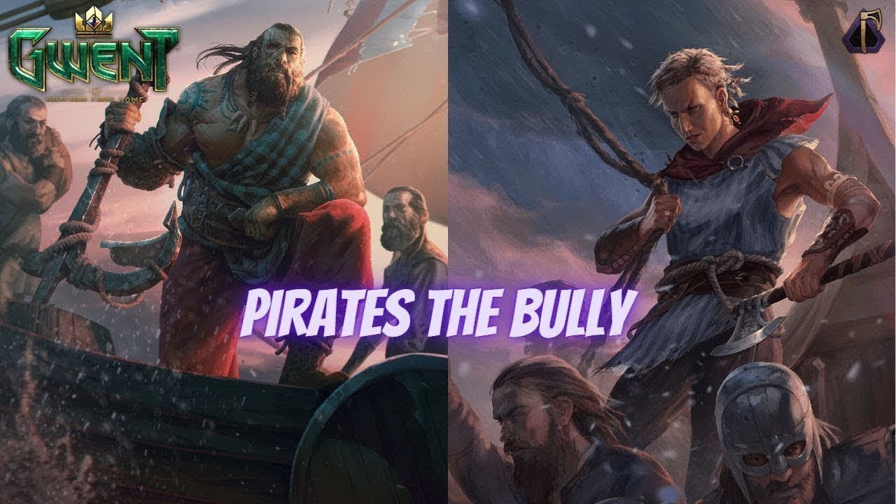 GWENT | Skellige Pirates The Bully And Destroyer
